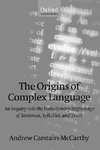 The Origins of Complex Language