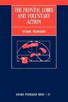 The Frontal Lobes and Voluntary Action