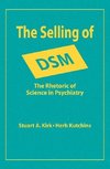 Kirk, S: The Selling of DSM