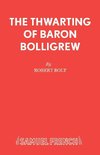 The Thwarting of Baron Bolligrew