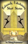 EXTREMELY ENTERTAINING SHORT STORIES