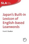 Japan's Built-in Lexicon of English-based Loanwords