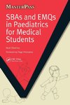 SBAs and EMQs in Paediatrics for Medical Students