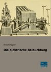 Die elektrische Beleuchtung