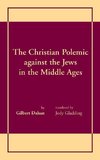 Christian Polemic against the Jews in the Middle Ages, The