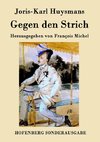 Gegen den Strich