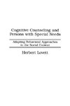 Cognitive Counseling and Persons with Special Needs