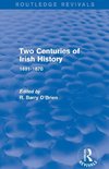 Two Centuries of Irish History (Routledge Revivals)