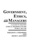 Government, Ethics, and Managers