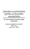 Teaching and Counseling Gifted and Talented Adolescents