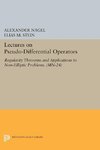 Lectures on Pseudo-Differential Operators