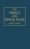 The Missile and Space Race