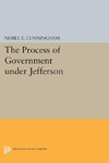 The Process of Government under Jefferson