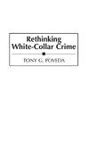 Rethinking White-Collar Crime