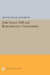 John Stuart Mill and Representative Government