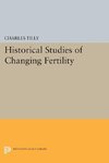 Historical Studies of Changing Fertility