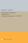 The Chinese Communist Treatment of Counterrevolutionaries, 1924-1949