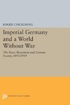 Imperial Germany and a World Without War