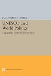 UNESCO and World Politics