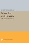 Mussolini and Fascism