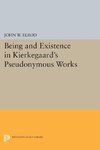 Being and Existence in Kierkegaard's Pseudonymous Works