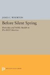 Before Silent Spring