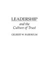 Leadership and the Culture of Trust