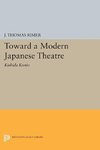 Toward a Modern Japanese Theatre