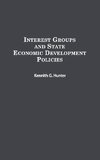 Interest Groups and State Economic Development Policies