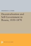 Decentralization and Self-Government in Russia, 1830-1870