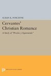 Cervantes' Christian Romance