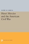 Henri Mercier and the American Civil War