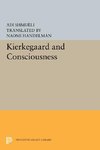 Kierkegaard and Consciousness