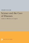 Science and the Cure of Diseases