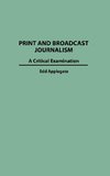 Print and Broadcast Journalism