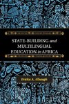 State-Building and Multilingual Education in Africa