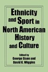 Ethnicity and Sport in North American History and Culture