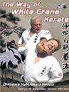 The Way of White Crane Karate