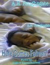 Here Comes Fatman