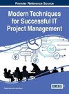 Modern Techniques for Successful IT Project Management