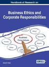 Handbook of Research on Business Ethics and Corporate Responsibilities