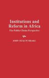 Institutions and Reform in Africa