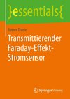 Transmittierender Faraday-Effekt-Stromsensor