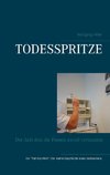 Todesspritze