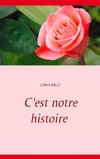 C'est notre histoire