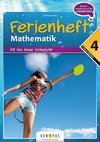 Mathematik Ferienhefte AHS / NMS: Nach der 4. Klasse - Fit ins neue Schuljahr