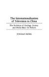 The Internationalization of Television in China