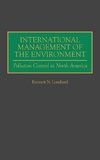 International Management of the Environment