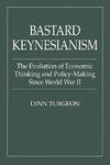 Bastard Keynesianism