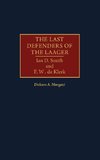 The Last Defenders of the Laager